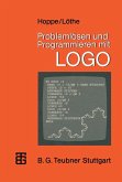 Problemlösen und Programmieren mit LOGO (eBook, PDF)
