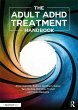 The Adult ADHD Treatment Handbook... - Bild 1