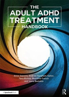 The Adult ADHD Treatment Handbook (eBook, PDF) - Jeavons, Anne; Bishop, Tara; French, Blandine; Bastable, Siona