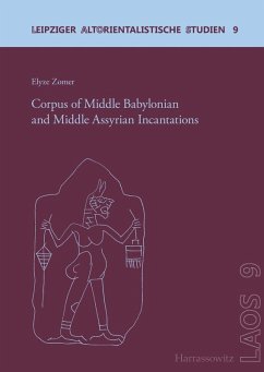 Corpus of Middle Babylonian and Middle Assyrian Incantations (eBook, PDF) - Zomer, Elyze