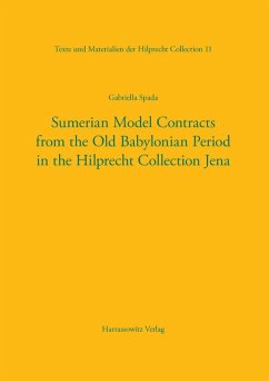 Sumerian Model Contracts from the Old Babylonian Period in the Hilprecht Collection Jena (eBook, PDF) - Spada, Gabriella