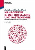Management in der Hotellerie und Gastronomie (eBook, PDF) Management in der Hotellerie und Gastronomie (eBook, PDF)