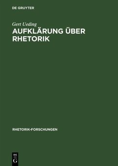 Aufklärung über Rhetorik (eBook, PDF) - Ueding, Gert