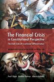 The Financial Crisis in Constitutional Perspective (eBook, PDF)