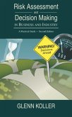 Risk Assessment and Decision Making in Business and Industry (eBook, PDF)