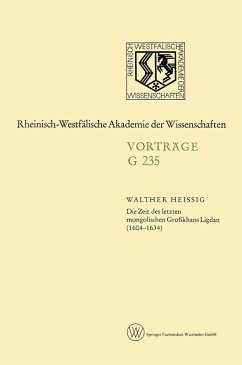 Die Zeit des letzten mongolischen Großkhans Ligdan (1604-1634) (eBook, PDF) - Heissig, Walther