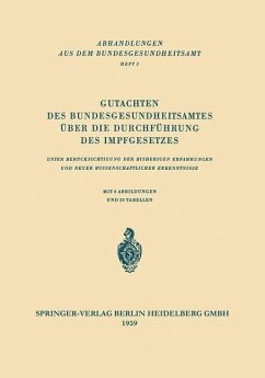 Gutachten des Bundesgesundheitsamtes über die Durchführung des Impfgesetzes (eBook, PDF) - Loparo, Kenneth A.