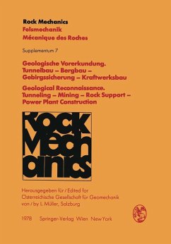 Geologische Vorerkundung. Tunnelbau - Bergbau - Gebirgssicherung - Kraftwerksbau / Geological Reconnaissance. Tunneling - Mining - Rock Support - Power Plant Construction (eBook, PDF)