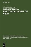 Logic from a Rhetorical Point of View (eBook, PDF)