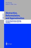 Abstraction, Reformulation, and Approximation (eBook, PDF)