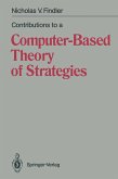 Contributions to a Computer-Based Theory of Strategies (eBook, PDF)