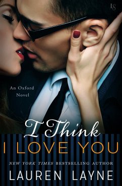 I Think I Love You (eBook, ePUB) - Layne, Lauren