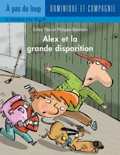 Alex et la grande disparition (eBook, PDF)