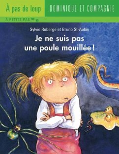 Je ne suis pas une poule mouillee ! (eBook, PDF)