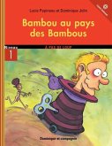 Bambou au pays des Bambous (eBook, PDF)