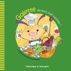 Galette devient chef cuisinier ! (eBook, PDF)