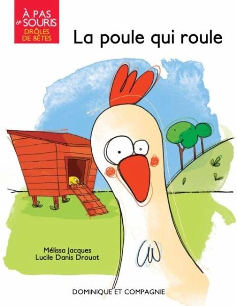 La poule qui roule (eBook, PDF) La poule qui roule (eBook, PDF)