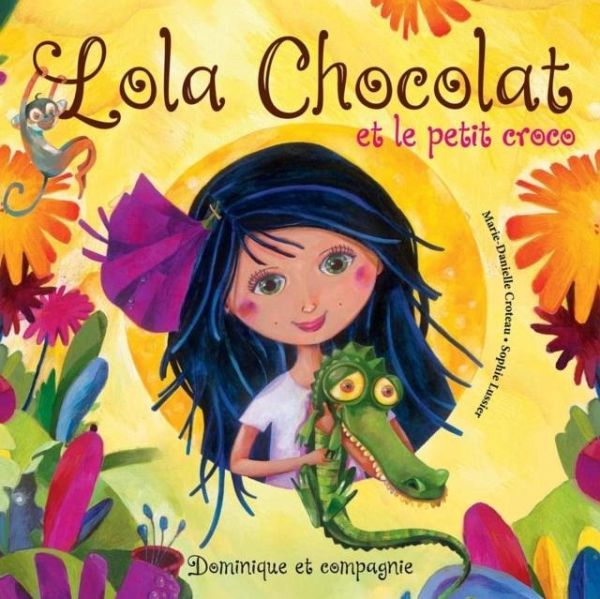 Lola Chocolat et le petit croco (eBook, PDF) Lola Chocolat et le petit croco (eBook, PDF)