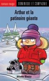 Arthur et la patinoire geante (eBook, PDF) Arthur et la patinoire geante (eBook, PDF)