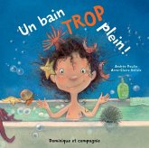 Un bain trop plein ! (eBook, PDF) Un bain trop plein ! (eBook, PDF)