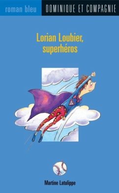 Cover Lorian Loubier, superheros (eBook, PDF)