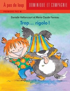 Cover Trop... rigolo ! (eBook, PDF)