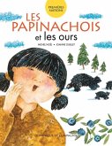Les Papinachois et les ours (eBook, PDF) Les Papinachois et les ours (eBook, PDF)