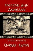 Hector and Achilles (eBook, ePUB) Hector and Achilles (eBook, ePUB)