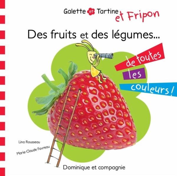 Des fruits et des legumes de toutes les couleurs ! (eBook, PDF) Des fruits et des legumes de toutes les couleurs ! (eBook, PDF)