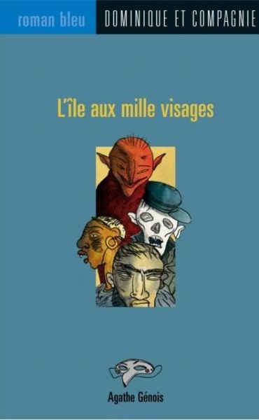 L'ile aux mille visages (eBook, PDF) L'ile aux mille visages (eBook, PDF)