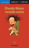 Effroyable Memere, incroyable sorciere (eBook, PDF)