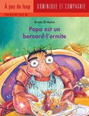Papa est un bernard-l'ermite (eBook, PDF)