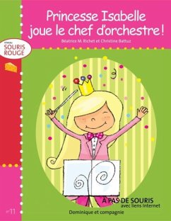 Princesse Isabelle joue le chef d'orchestre ! (eBook, PDF)