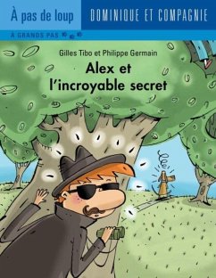 Cover Alex et l'incroyable secret (eBook, PDF)