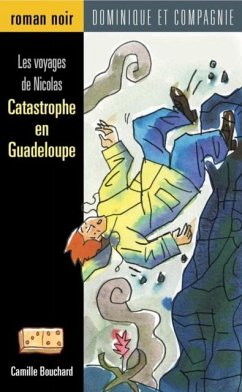 Catastrophe en Guadeloupe (eBook, PDF) - Bouchard, Camille