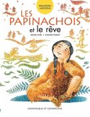 Les Papinachois et le reve (eBook, PDF) Les Papinachois et le reve (eBook, PDF)