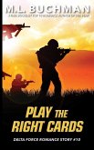 Play the Right Cards (Delta Force Short Stories, #10) (eBook, ePUB)