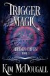 Trigger Magic (Hidden Coven, #3)... - Bild 1