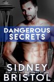 Dangerous Secrets (Aegis Group, #6) (eBook, ePUB) Dangerous Secrets (Aegis Group, #6) (eBook, ePUB)