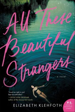 All These Beautiful Strangers (eBook, ePUB) - Klehfoth, Elizabeth