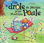 Une drole de journee pour Madame Poule (eBook, PDF)