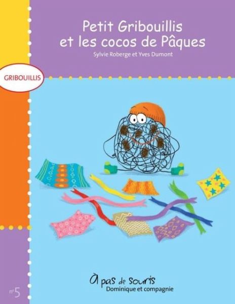 Petit Gribouillis et les cocos de Paques (eBook, PDF)