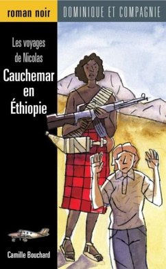 Cauchemar en Ethiopie (eBook, PDF) - Bouchard, Camille