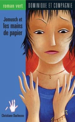 Cover Jomusch et les mains de papier (eBook, PDF)