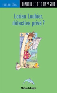 Cover Lorian Loubier, detective prive ? (eBook, PDF)