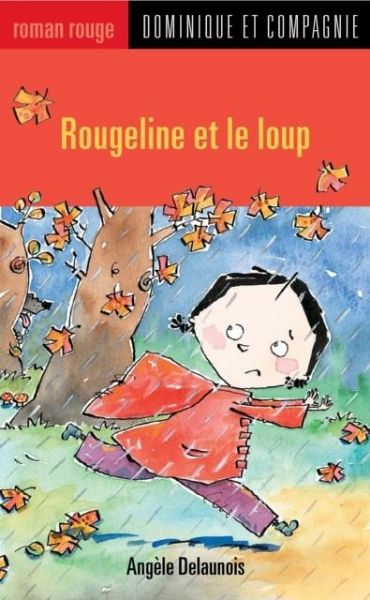 Rougeline et le loup (eBook, PDF) Rougeline et le loup (eBook, PDF)