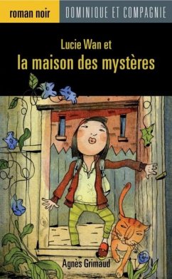Cover Lucie Wan et la maison des mysteres (eBook, PDF)