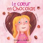 Le cA ur en chocolat (eBook, PDF)