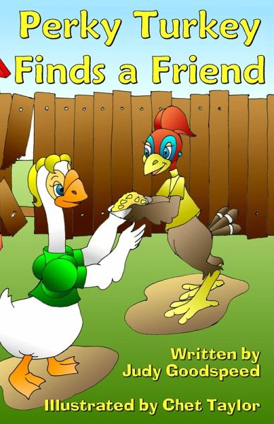 Perky Turkey Finds a Friend (eBook, ePUB) Perky Turkey Finds a Friend (eBook, ePUB)