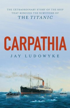 Carpathia (eBook, ePUB) - Ludowyke, Jay